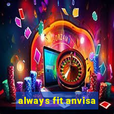 always fit anvisa